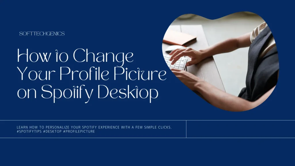 Change Profile Picture on Spotify Desktop