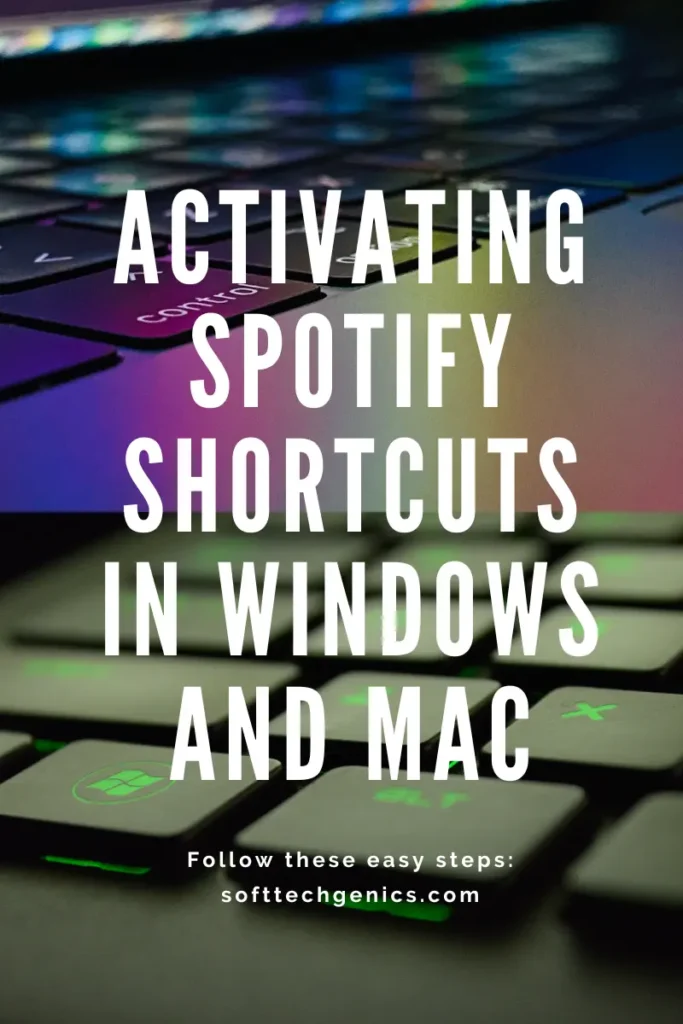 Activating Spotify Shortcuts in Windows and Mac