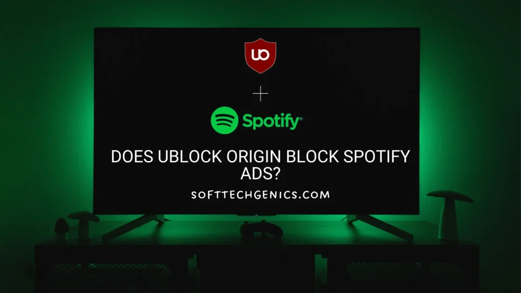 Does uBlock Origin Block Spotify Ads: Unveiling the Truth