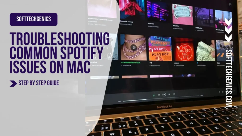 Troubleshooting Common Spotify Issues on Mac