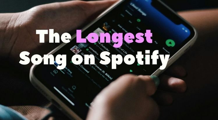 The Longest Song on Spotify and Why It’s More Than Just Music